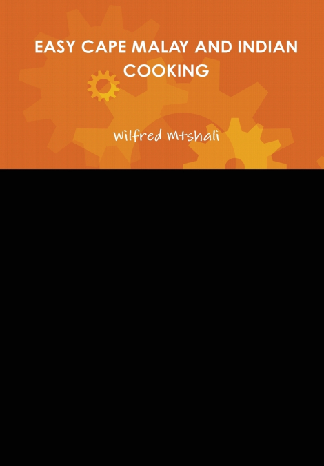 EASY CAPE MALAY AND INDIAN COOKING