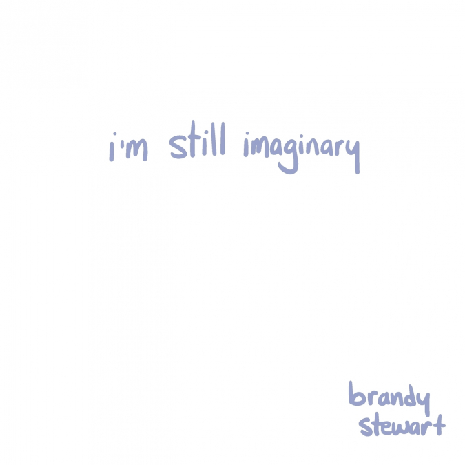 i’m still imaginary