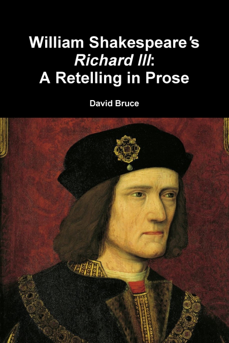 William Shakespeare's 'Richard III'