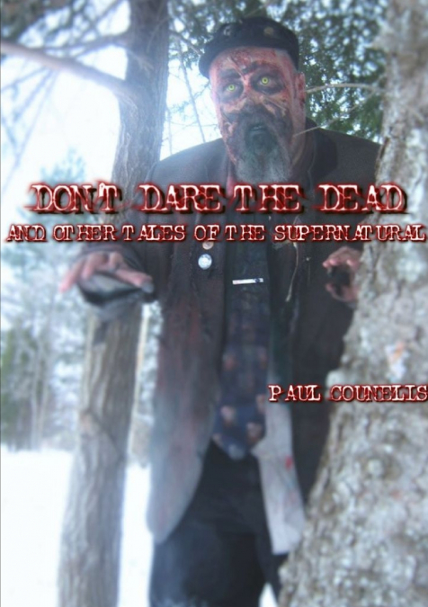 Don’t Dare the Dead and Other Tales of the Supernatural