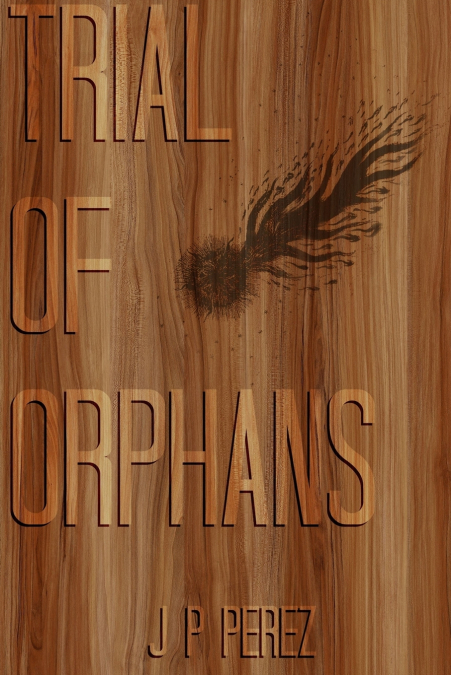 Trial of Orphans