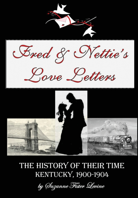 Fred & Nettie’s Love Letters