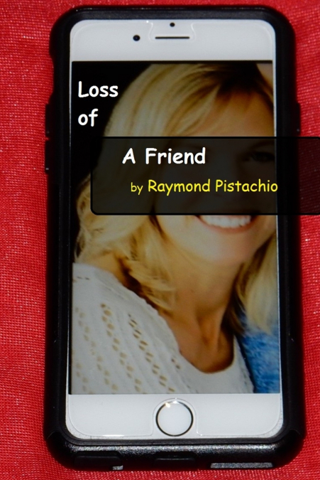 Loss of A Friend