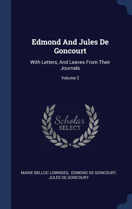 Edmond And Jules De Goncourt