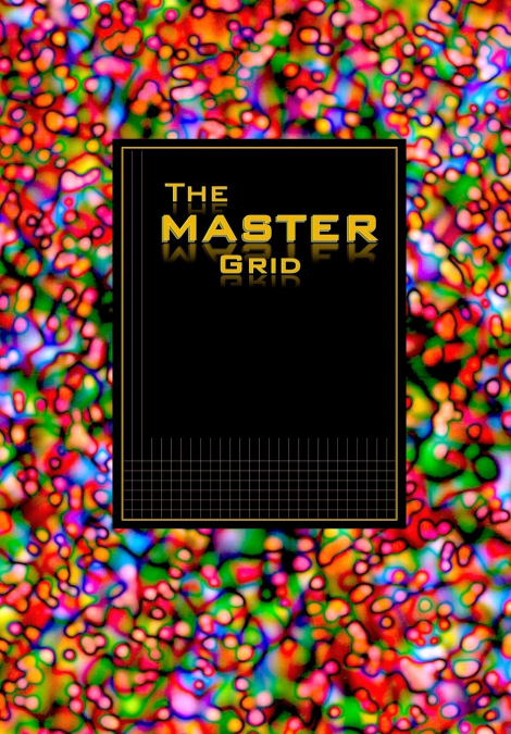 The MASTER GRID - Red Wormhole Bubbles