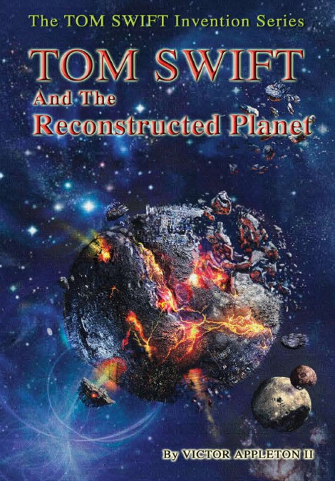 16-Tom Swift and the Reconstructed Planet (HB)