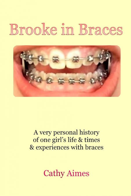 Brooke in Braces
