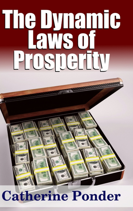 The Dynamic Laws of Prosperity