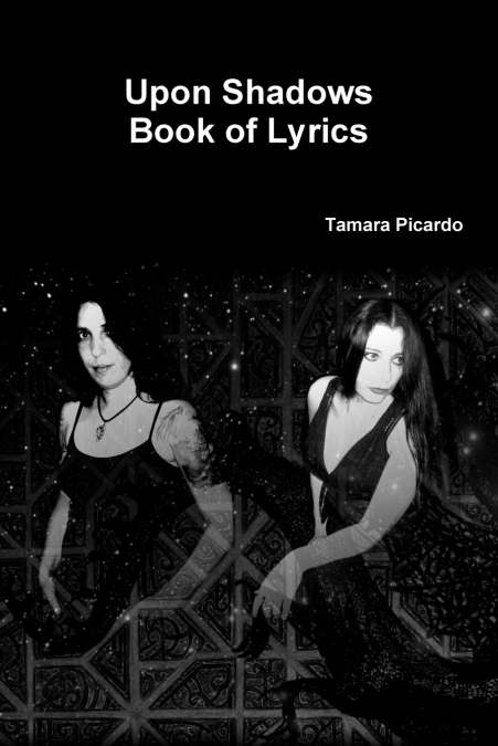 Upon Shadows Book of Lyrics