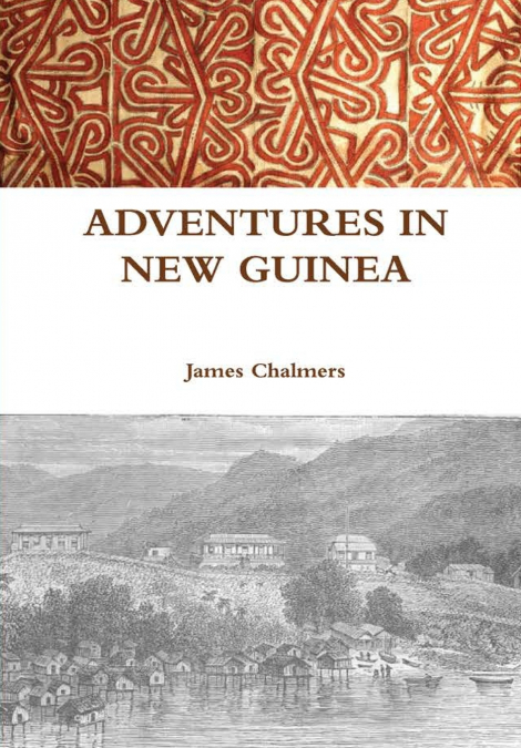 ADVENTURES IN NEW GUINEA