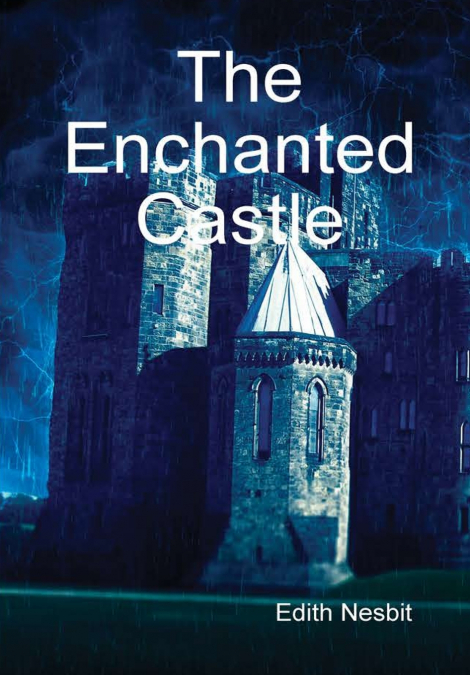 The Enchanted Castle