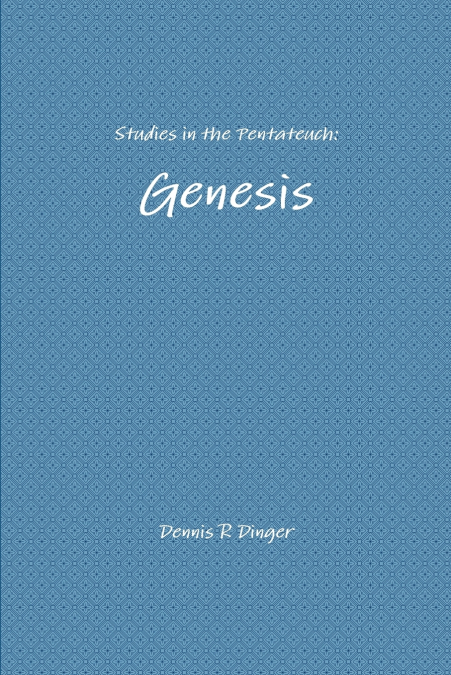 Studies in the Pentateuch