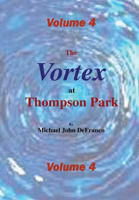 The Vortex @ Thompson Park Volume 4