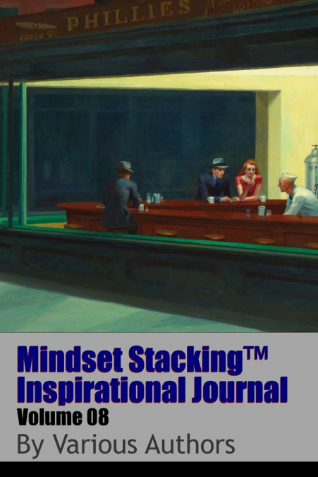 Mindset StackingTM Inspirational Journal Volume08