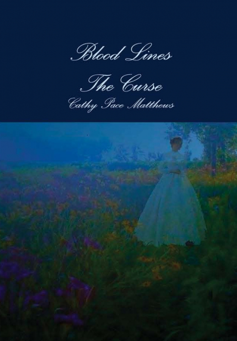 Blood Lines The Curse