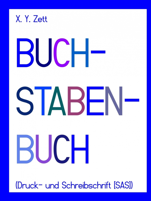 BUCHSTABENBUCH (Druck- und Schreibschrift [SAS])