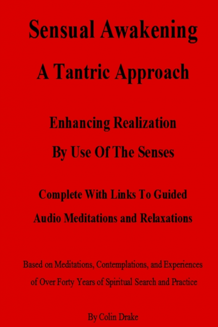Sensual Awakening A Tantric Approach