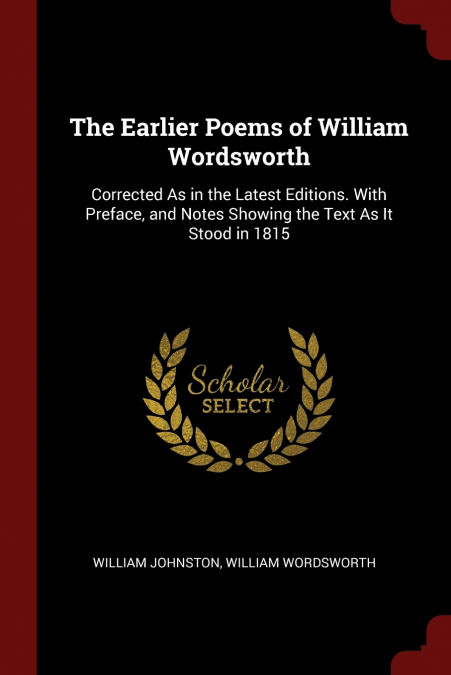 The Earlier Poems of William Wordsworth