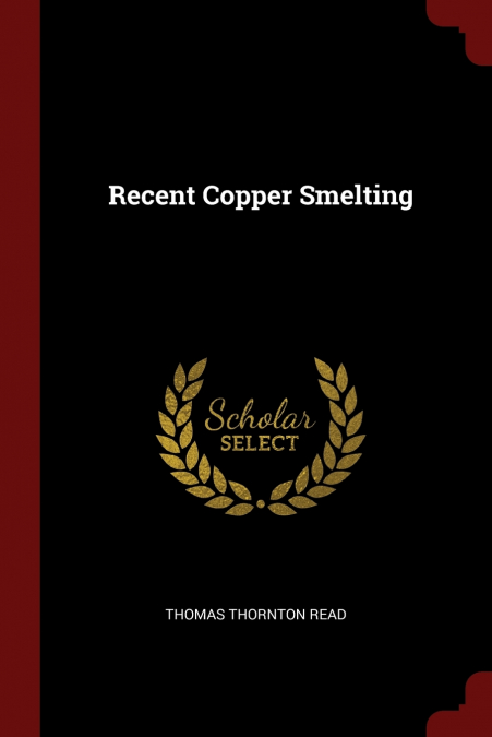 Recent Copper Smelting