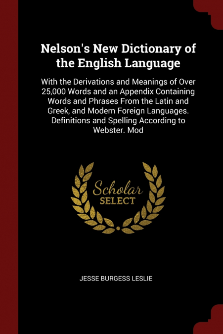Nelson’s New Dictionary of the English Language