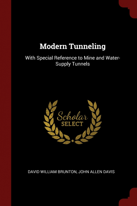 Modern Tunneling