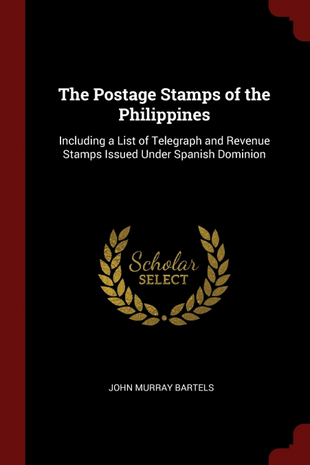 The Postage Stamps of the Philippines