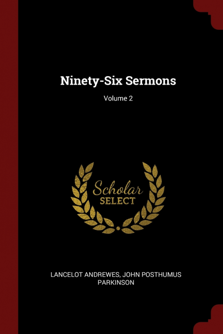 Ninety-Six Sermons; Volume 2