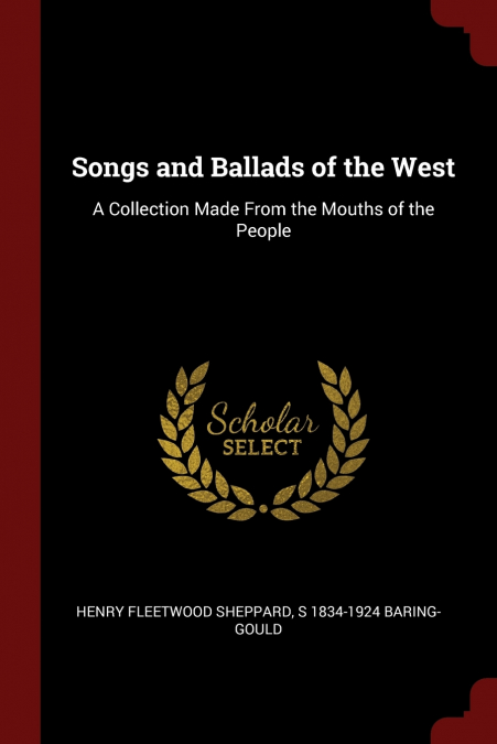 Songs and Ballads of the West