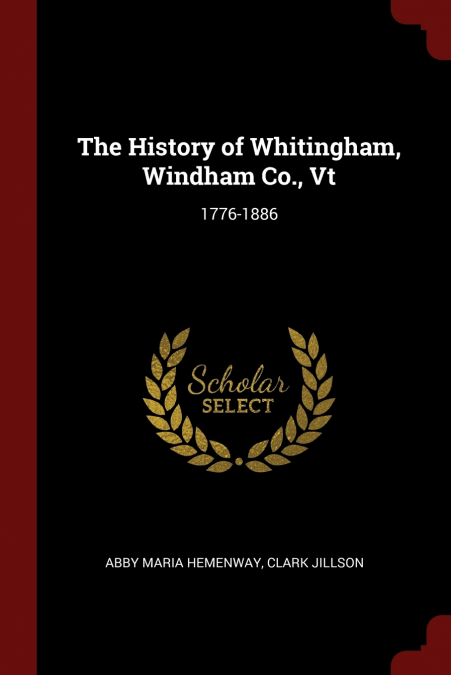 The History of Whitingham, Windham Co., Vt