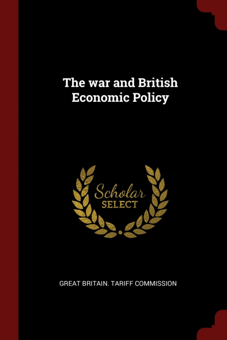 The war and British Economic Policy