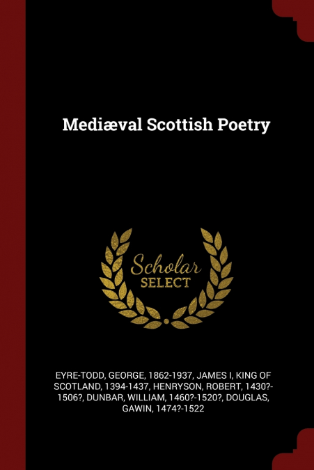 Mediæval Scottish Poetry