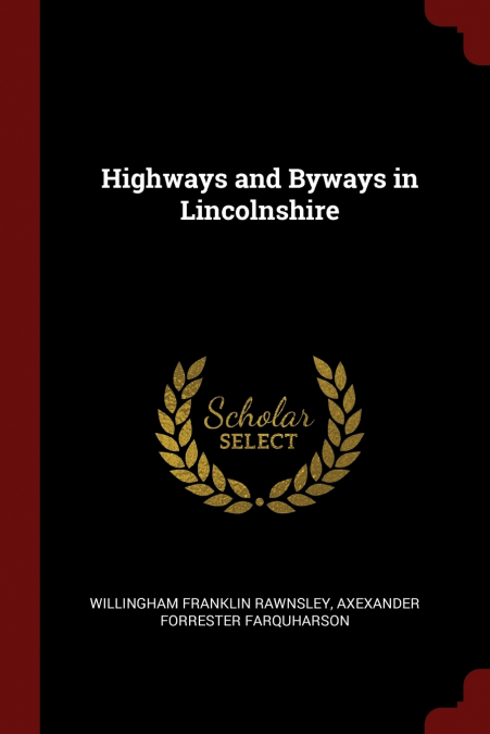 Highways and Byways in Lincolnshire