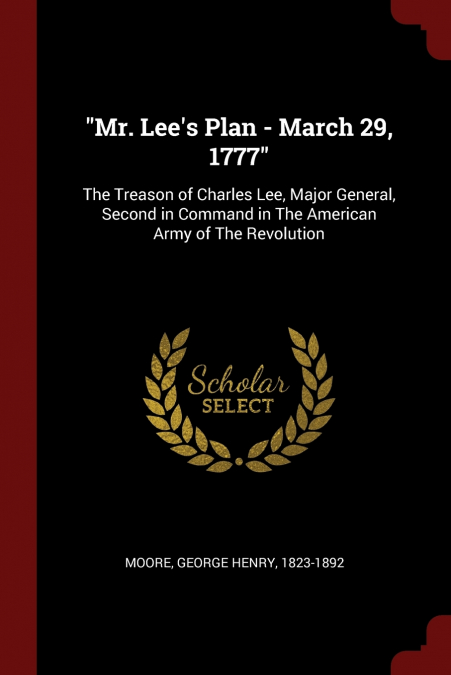 'Mr. Lee’s Plan - March 29, 1777'