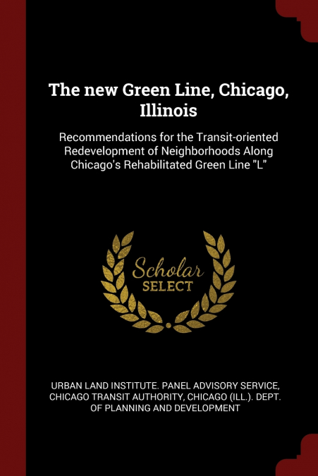 The new Green Line, Chicago, Illinois