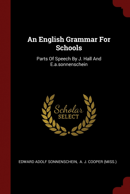 An English Grammar For Schools