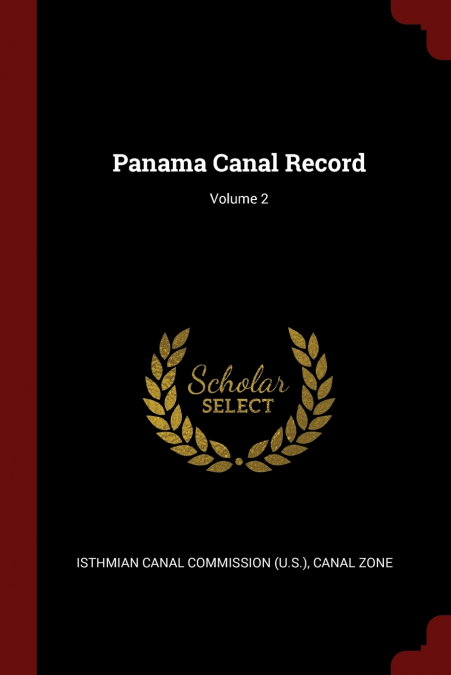 Panama Canal Record; Volume 2