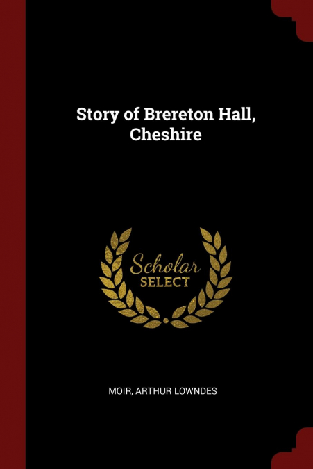 Story of Brereton Hall, Cheshire