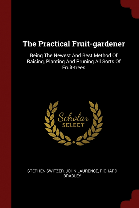 The Practical Fruit-gardener