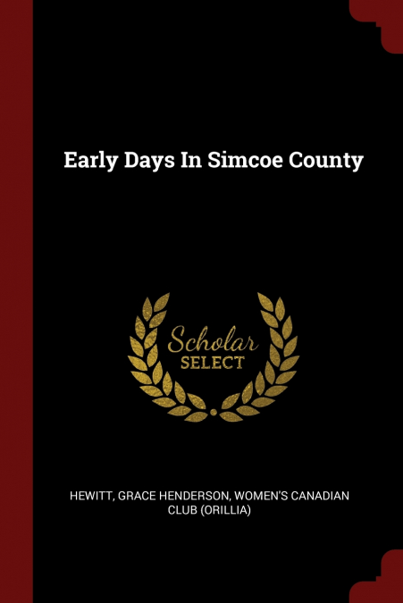 Early Days In Simcoe County