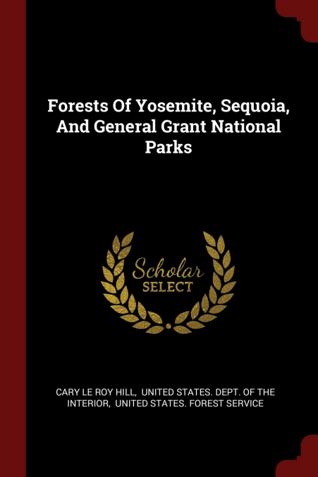 Forests Of Yosemite, Sequoia, And General Grant National Parks