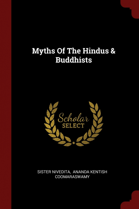 Myths Of The Hindus & Buddhists