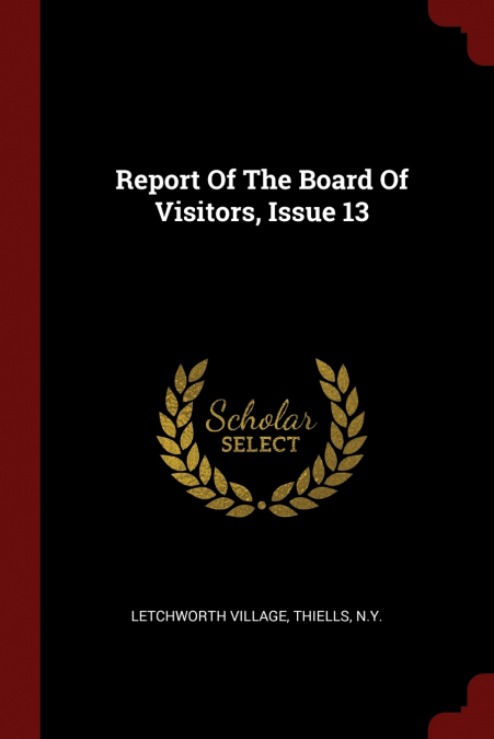 Report Of The Board Of Visitors, Issue 13