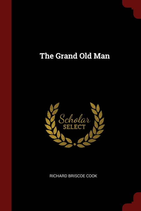 The Grand Old Man