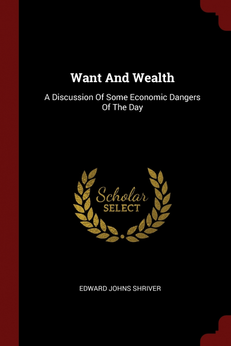 Want And Wealth