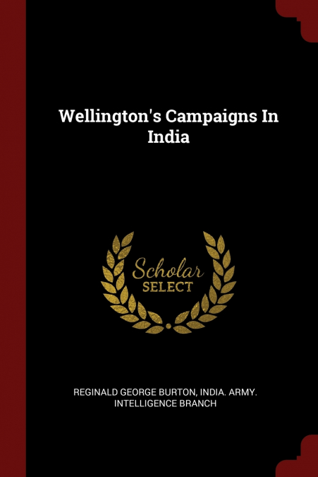 Wellington’s Campaigns In India