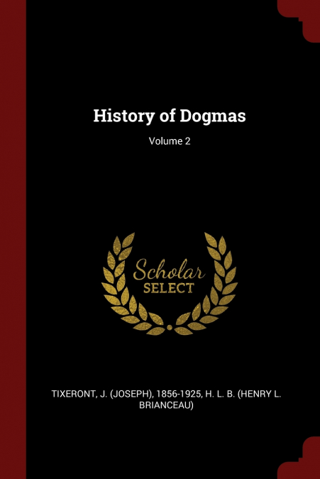 History of Dogmas; Volume 2