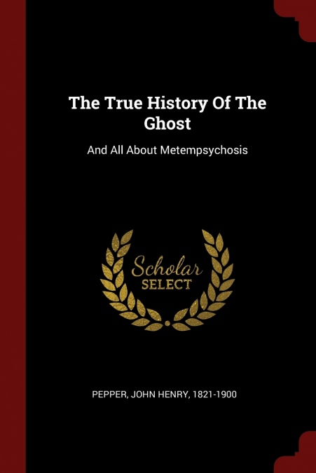 The True History Of The Ghost