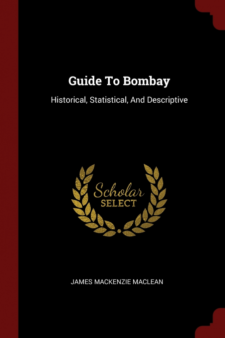 Guide To Bombay