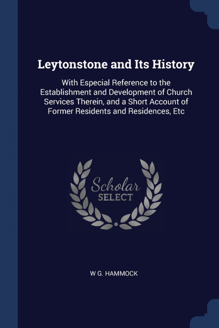 Leytonstone and Its History