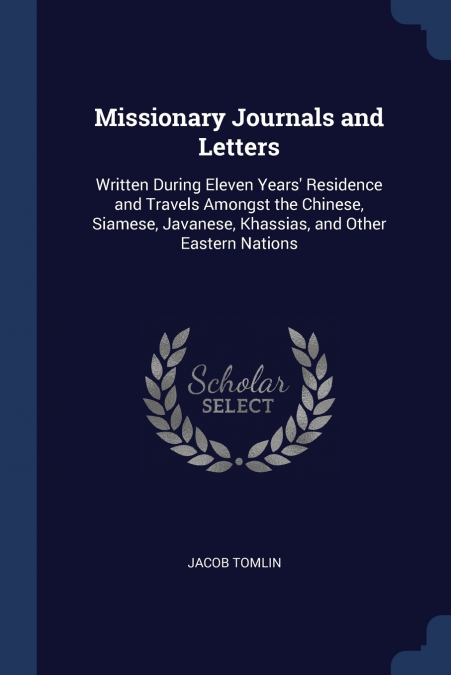 Missionary Journals and Letters